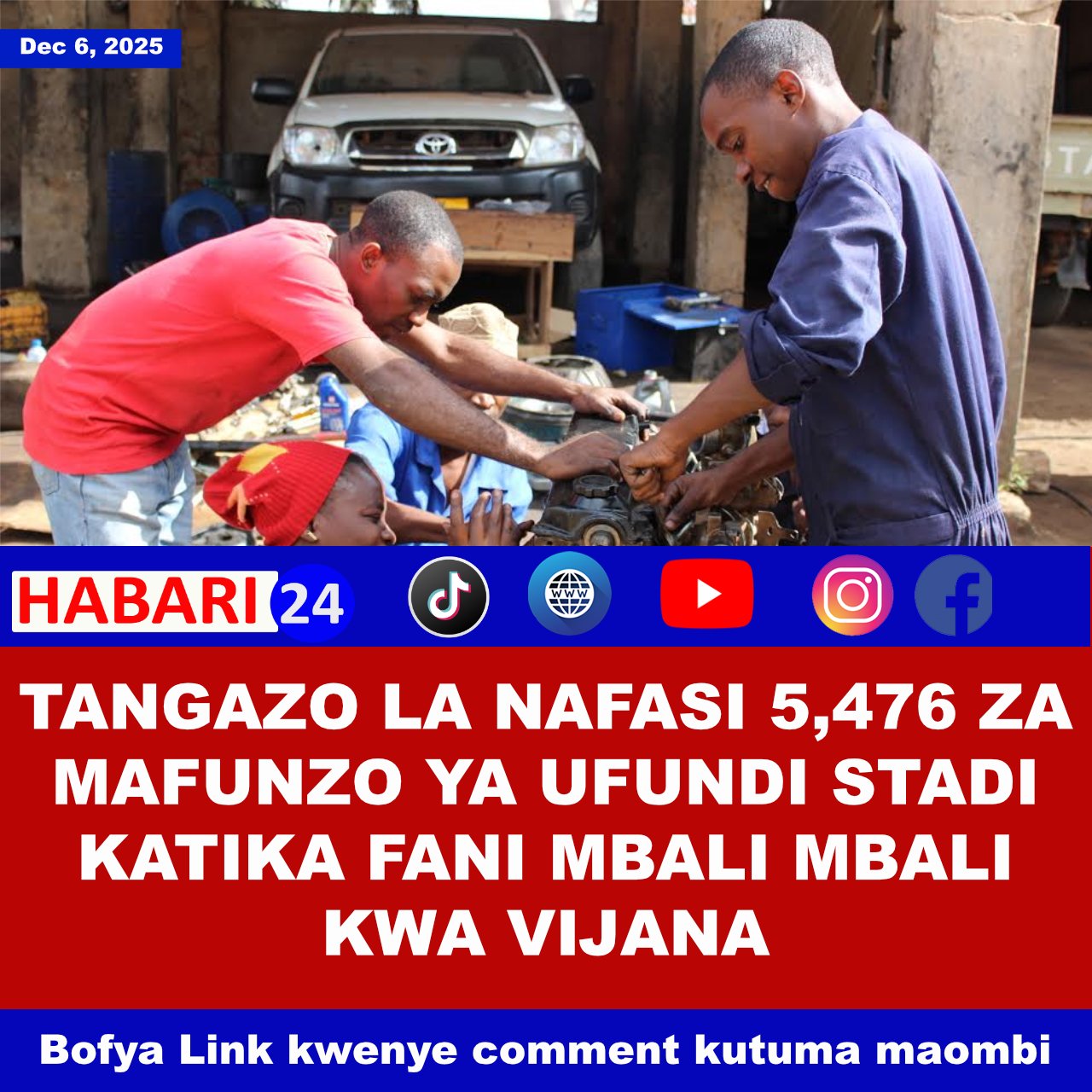 🇹🇿 TANGAZO: Nafasi 5,476 za Mafunzo ya Ufundi Stadi kwa Vijana wa Kitanzania – Fursa ya Kujifunza na Kujiajiri!