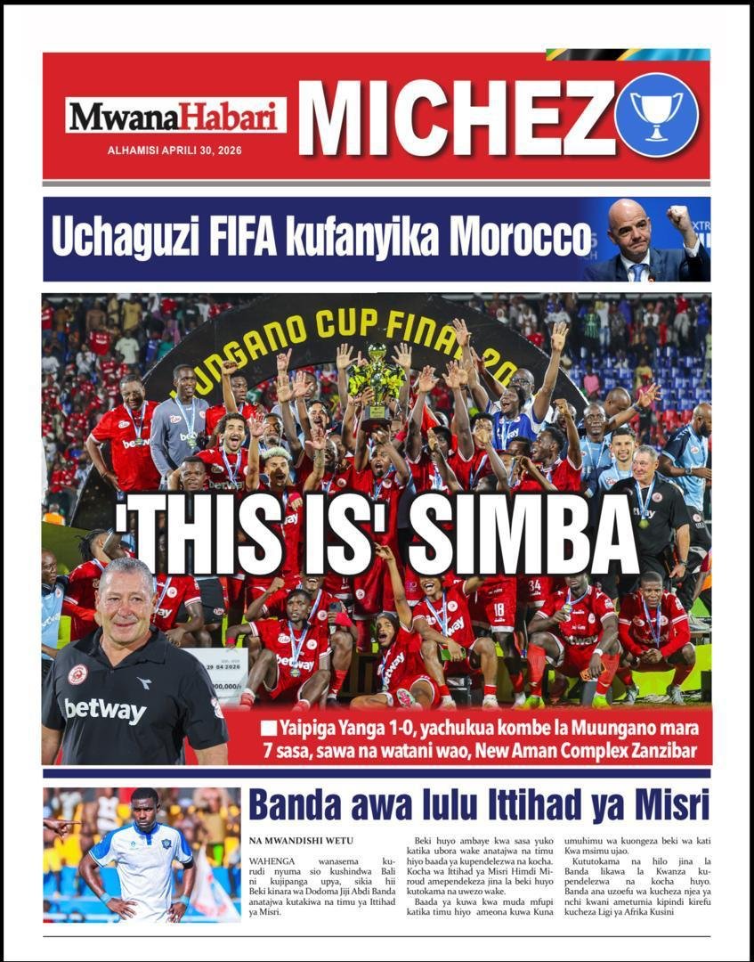 Magazeti ya leo Alhamis April 30, 2026