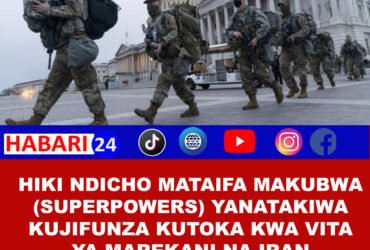 Hiki ndicho ambacho mataifa makubwa yanapaswa kujifunza kutoka kwa vita vya Marekani dhidi ya Iran. ￼