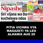 Magazeti ya leo Alihamis Augost 20, 2026